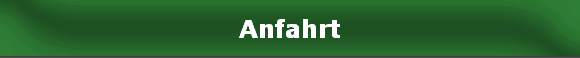 Anfahrt